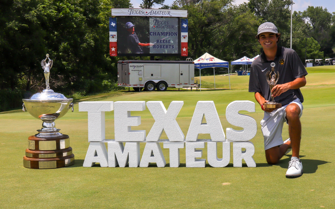 Reese Roberts Wins the 115th Texas Amateur