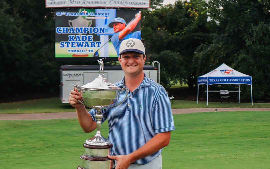 Victory on Familiar Fairways: Kade Stewart wins the 42nd Texas Mid-Amateur presented by Hytera US